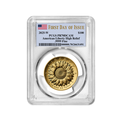 2025 W Gold American Liberty $100 PCGS PR70DCAM First Day Of Issue W/OGP #255